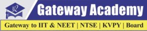 Gateway Academy – Best JEE/NEET coaching in Gorakhpur